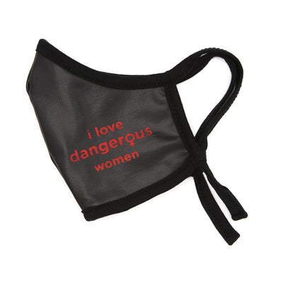 "I Love Dangerous Women" Black Vegan Leather Adult Face Mask with Adjustable Straps and Filter Pocket